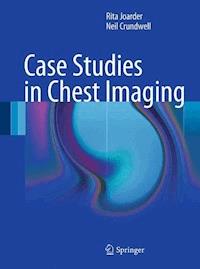 Case Studies in Chest Imaging - Rita Joarder - E-Book