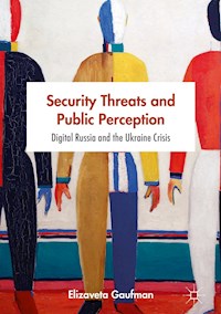 Security Threats and Public Perception - Elizaveta Gaufman - E-Book
