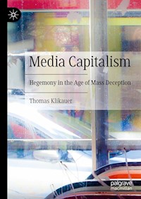 Media Capitalism - Thomas Klikauer - E-Book