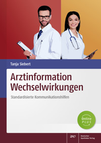 Arztinformation Wechselwirkungen - Tanja Siebert - E-Book