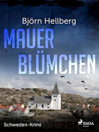 Mauerblümchen - Schweden-Krimi - Björn Hellberg - E-Book