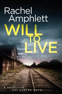 Will to Live - Rachel Amphlett - E-Book