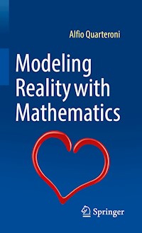 Modeling Reality with Mathematics - Alfio Quarteroni - E-Book