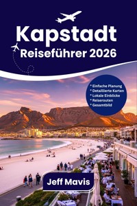 Kapstadt Reiseführer 2026 - Jeff Mavis - E-Book