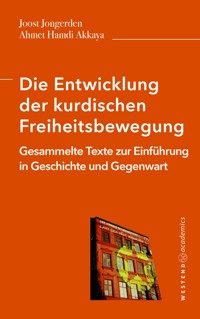Die Entwicklung der kurdischen Freiheitsbewegung - Joost Jongerden - E-Book