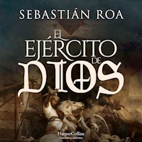 El ejército de Dios - Sebastián Roa - Hörbuch