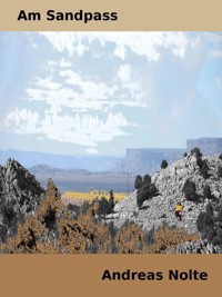 Am Sandpass - Andreas Nolte - E-Book