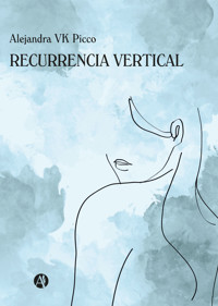 Recurrencia vertical - Alejandra VK Picco - E-Book