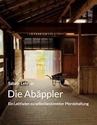 Die Abäppler - Sabine Lehrian - E-Book