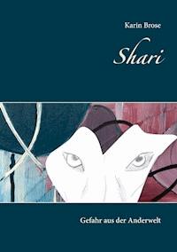 Shari - Karin Brose - E-Book