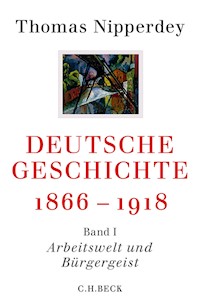 Deutsche Geschichte 1866-1918 - Thomas Nipperdey - E-Book