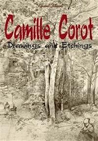 Camille Corot: Drawings and Etchings - Kendall Miccoli - E-Book