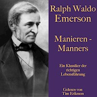 Ralph Waldo Emerson: Manieren – Manners - Ralph Waldo Emerson - Hörbuch