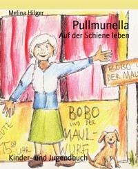 Pullmunella - Melina Hilger - E-Book