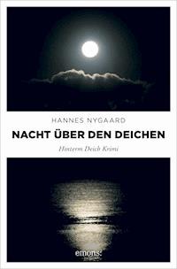 Nacht über den Deichen - Hannes Nygaard - E-Book