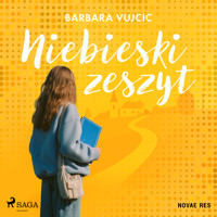 Niebieski zeszyt - Barbara Vujcic - Hörbuch