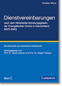 Dienstvereinbarungen nach dem Mitarbeitervertretungsgesetz der Evangelischen Kirche in Deutschland (MVG-EKD) - Christian Warns - E-Book