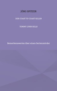 Der Coast To Coast Killer - Jörg Spitzer - E-Book