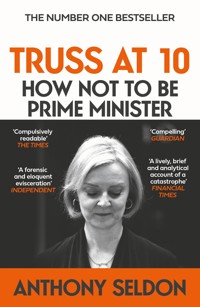 Truss at 10 - Anthony Seldon - E-Book