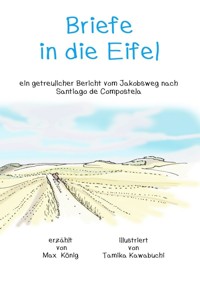Briefe in die Eifel - Max König - E-Book