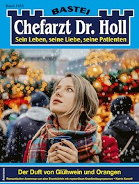 Chefarzt Dr. Holl 1953 - Katrin Kastell - E-Book