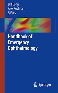 Handbook of Emergency Ophthalmology - - E-Book