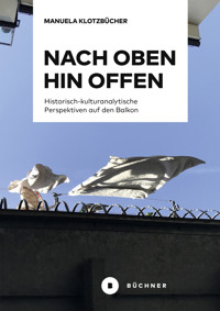 Nach oben hin offen - Manuela-Susanne Klotzbücher - E-Book