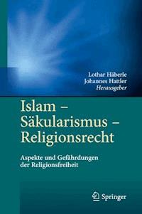 Islam - Säkularismus - Religionsrecht -  - E-Book