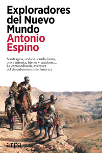 Exploradores del Nuevo Mundo - Antonio Espino - E-Book