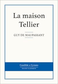 La maison Tellier - Guy de Maupassant - E-Book