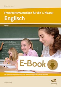 Freiarbeitsmaterialien für die 7. Klasse: Englisch - Corinne Keller - E-Book