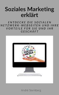 Soziales Marketing erklärt - Andre Sternberg - E-Book