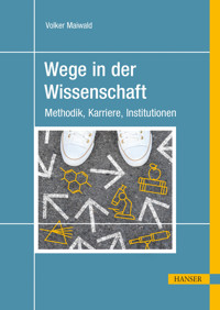 Wege in der Wissenschaft - Volker Maiwald - E-Book