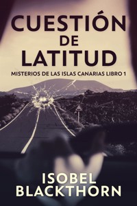 Cuestión de Latitud - Isobel Blackthorn - E-Book