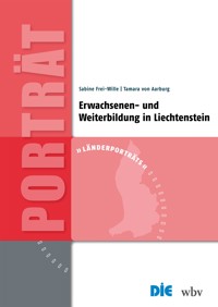 Erwachsenen- und Weiterbildung in Liechtenstein - Sabine Frei-Wille - kostenlos E-Book