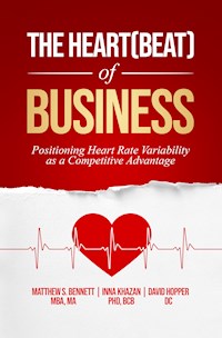 The Heart(beat) of Business - Matthew Bennett - E-Book