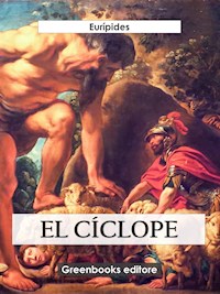 El cíclope - Eurípides - E-Book