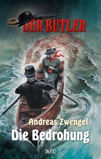 Der Butler 06: Die Bedrohung - Andreas Zwengel - E-Book