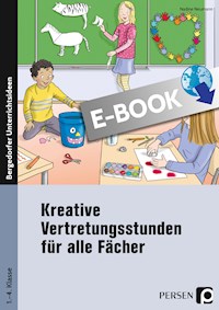 Kreative Vertretungsstunden für alle Fächer - Nadine Neumann - E-Book