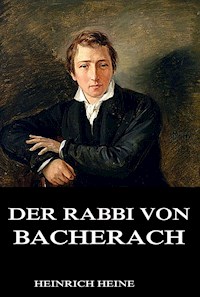 Der Rabbi von Bacherach - Heinrich Heine - E-Book