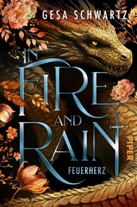 In Fire and Rain – Feuerherz - Gesa Schwartz - E-Book