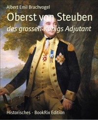 Oberst von Steuben - Albert Emil Brachvogel - E-Book
