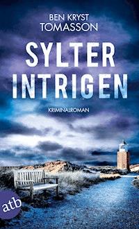 Sylter Intrigen - Ben Kryst Tomasson - E-Book
