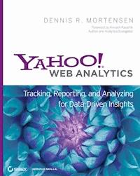 Yahoo! Web Analytics - Dennis R. Mortensen - E-Book