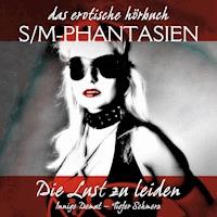 S/M-Phantasien: Die Lust zu leiden - Linda Freese - Hörbuch