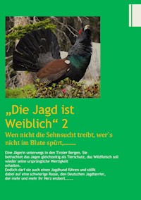 Die Jagd ist Weiblich 2 - Evelyn Strizsik - E-Book