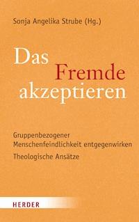 Das Fremde akzeptieren -  - E-Book