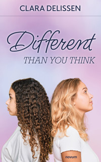 Different than you think - Clara Delissen - E-Book