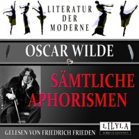 Sämtliche Aphorismen - Oscar Wilde - Hörbuch
