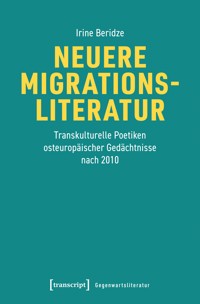 Neuere Migrationsliteratur - Irine Beridze - E-Book